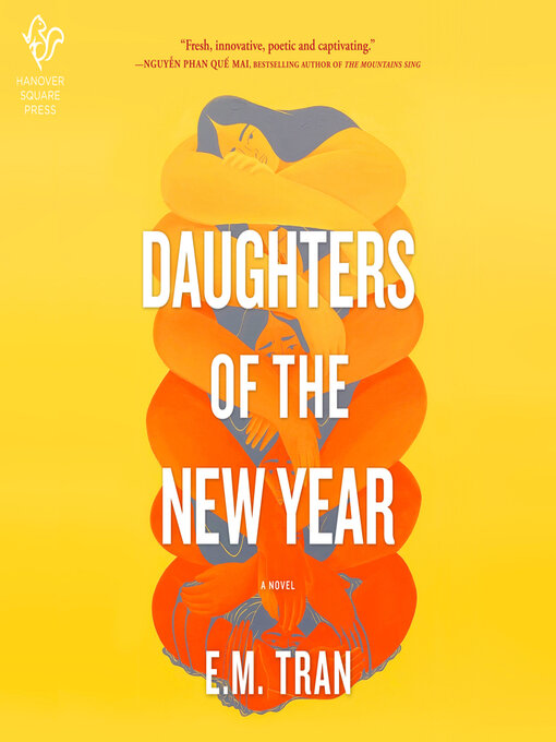 Title details for Daughters of the New Year by E.M. Tran - Wait list